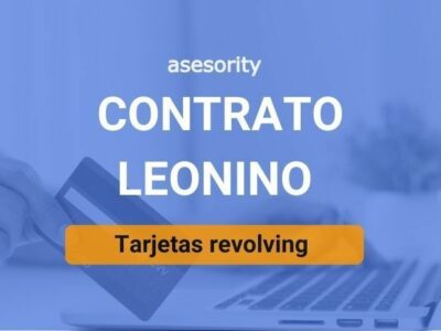 Asesority consigue anular una tarjeta revolving por contrato leonino