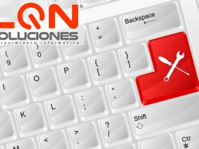 Mantenimiento informático empresarial ¿Qué es y por qué importante? Por LQN Soluciones