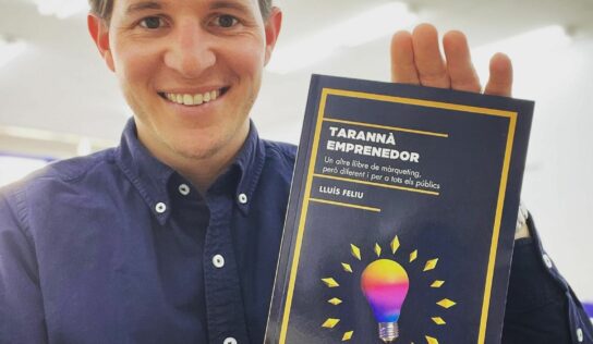 El periodista Lluís Feliu publica ‘Tarannà emprenedor’, un libro de marketing para todos los públicos