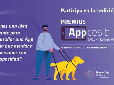 Human Age Institute y DXC Technology convocan la primera edición de los Premios Appcesibilidad