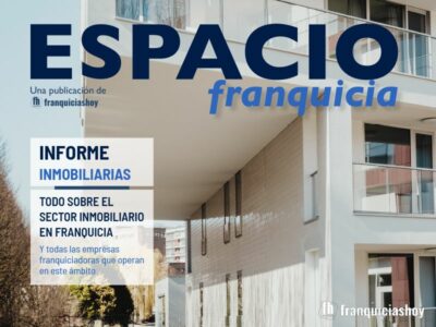 Las perspectivas de las franquicias inmobiliarias siguen siendo altamente sustanciales, según los datos de Franquicias Hoy