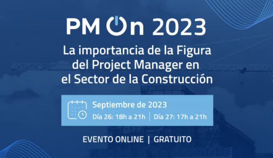 Editeca organiza PM On 2023, el mayor evento de Project Management en la construcción