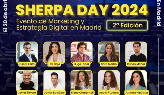 Sherpa Day 2024, el evento de Marketing Digital, regresa a Madrid con su 2ª edición el 20 de abril