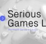 La 2ª edición de la incubadora de gamificación en salud Serious Games Lab arranca con tres nuevos equipos