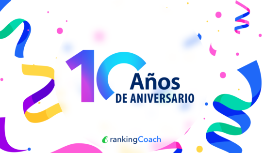 Celebrando 10 años de innovación: rankingCoach lidera el marketing digital para PYMES con IA avanzada