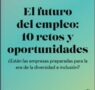 La Fundación Adecco analiza cómo será el futuro del mercado laboral, destacando la diversidad como característica esencial en la próxima década