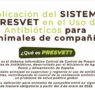 La aplicación del sistema PRESVET en este primer año en animales de compañía será de transición y rodaje y el sistema sancionador se revisará y se reducirá